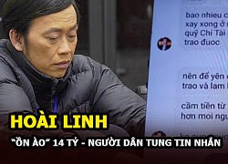 Hoài Linh trong ồn ào "ăn chặn" gần 14 tỷ từ thiện:Người dân miền Trung tung tin nhắn chứng minh