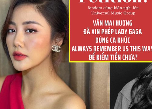 Văn Mai Hương bị fan Lady Gaga tại Việt Nam tố cover OST A Star Is Born kiếm tiền không xin phép