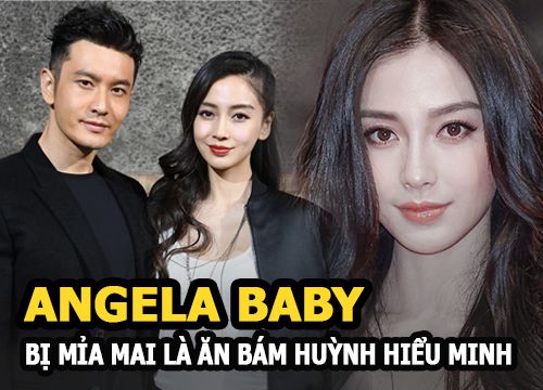 Angela Baby bị mỉa mai ăn bám Huỳnh Hiểu Minh vì phát ngôn "ảo tưởng sức mạnh"