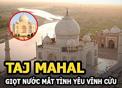 Taj Mahal: Unexpected facts about tears of eternal love