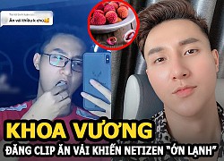 Tiktoker Khoa Vuong &quot;I spoil you too much, so you are spoiled&quot; posting a clip of eating cloth to make netizens chill