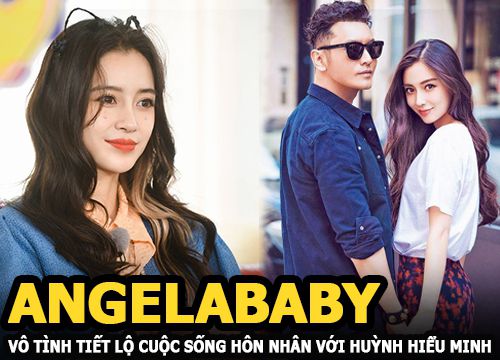 Angelababy vô tình tiết lộ cuộc sống hôn nhân với Huỳnh Hiểu Minh, tin đồn bí mật ly hôn là sự thật?