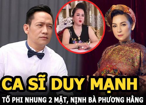 Duy Manh accused Phi Nhung of two faces: &quot;Calling me to curse Phuong Hang, now I turn to flatter&quot; 