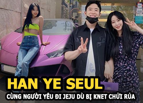 Han Ye Seul cùng người yêu "trai bao" đi đảo Jeju bất chấp bị Knet chửi rủa