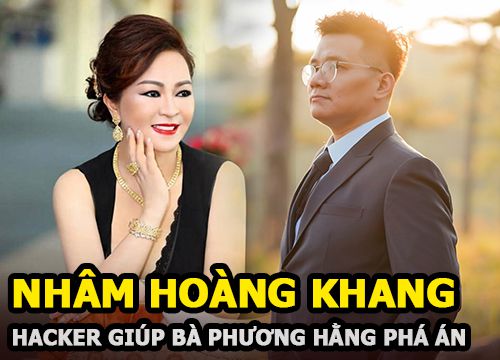 Nhâm Hoàng Khang được bà Phương Hằng "hứa hẹn" gì mà bất chấp bị đe dọa, dính líu đến hình sự?