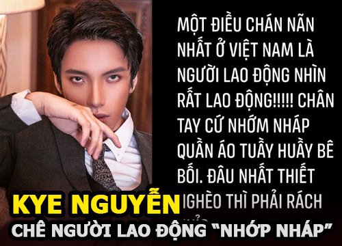 Stylist Kye Nguyễn từng hợp tác với Hồ Ngọc Hà, Ngọc Trinh chê người lao động "nhớp nháp, bê bối"