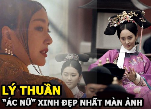 Lý Thuần - "Ác nữ" xinh đẹp đến Lệnh Phi bị căm ghét nhất màn ảnh