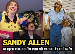 Allen: Tragedy of the tallest woman in the world, famous all her life and lonely