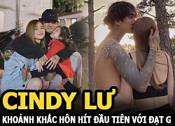 Cindy Lư tung khoảnh khắc hôn hít đầu tiên với Đạt G