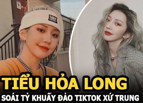 Tiểu Hỏa Long - Soái tỷ khuấy đảo TikTok xứ Trung, được gọi là Thái Từ Khôn phiên bản nữ