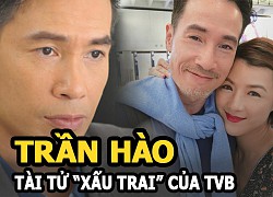 Trần Hào - Tài tử "xấu trai" của TVB có hôn nhân viên mãn bên Hoa hậu Hong Kong Trần Nhân Mỹ