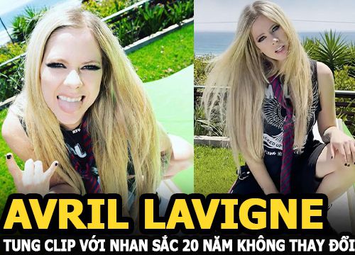 Avril Lavigne tung clip với nhan sắc sau 20 năm không thay đổi khiến hơn 3,4 triệu người phát sốt