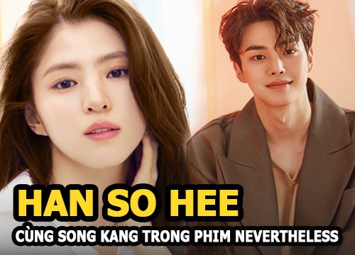 Han So Hee Và Song Kang Khuấy Đảo Màn Ảnh, “Tình Bể Bình” Trong  Nevertheless | Showbiz 24H | Giải Trí - Vgt Tv