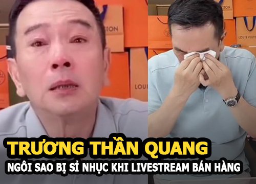 Trương Thần Quang - Ngôi sao gạo cội Đài Loan bị sỉ nhục khi livestream bán hàng