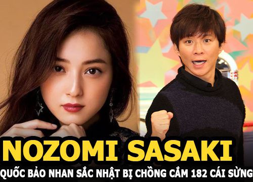 Nozomi Sasaki - Quốc bảo nhan sắc Nhật bị chồng cắm 182 cái sừng và cái kết khiến netizen hả hê