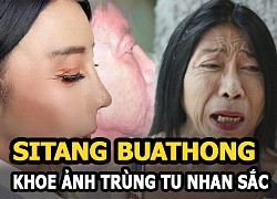 Sitang Buathong - "Hot girl mặt nhàu" Thái Lan khoe ảnh trùng tu nhan sắc gây sốc