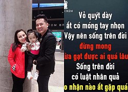 Hoang Anh was exposed, his ex-wife Quynh Nhu mocked &quot;the law of cause and effect&quot;?