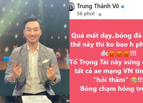 Ám chỉ đội tuyển Việt Nam thua vì những 'thùng giàu', MC Thành Trung 'ăn gạch' tơi tả