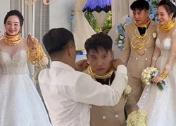 Chú rể Bình Phước "phụ" cô dâu đeo 40 cây vàng trong ngày cưới, tiết lộ gia thế gây choáng