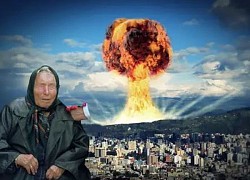 Xung quanh dự báo thảm họa hạt nhân nổ ra vào năm 2023 của nhà tiên tri Vanga