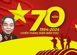 Dấu ấn lịch sử 70 năm chiến thắng Điện Biên Phủ, vang bóng "chấn động địa cầu"