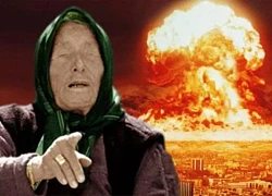 Rợn người lời sấm truyền về năm 2025 của nhà tiên tri mù Vanga, thiên tai ồ ạt