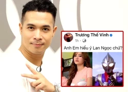 Trương Thế Vinh: Bị nói vì đùa kém duyên với Lan Ngọc, từng bị hủy hôn phút cuối