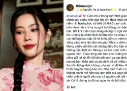 Nam Em tuyên bố chia tay, xin lỗi gia đình người cũ, điều kinh hoàng giờ mới lộ?