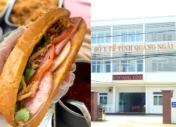 Nghi ngộ độc bánh mì ở Quảng Ngãi: 17 người nhập viện, Sở Y tế chỉ đạo nóng